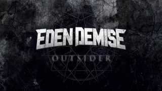Eden Demise - Outsider (Official Lyric Video HD)