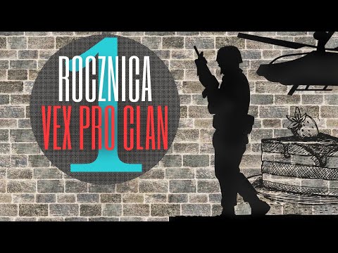 Rocznica klanu Vex Pro Clan