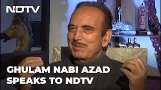 Ghulam Nabi Azad Exclusive: "Unfortunate Most Don't Read History Of Congress, Have Short Memory"