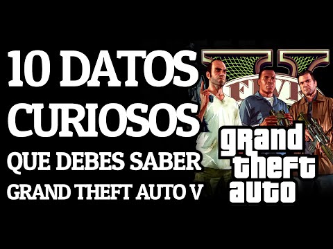 10 DATOS CURIOSOS sobre GTA V (Grand Theft Auto 5) que DEBES SABER 🔥