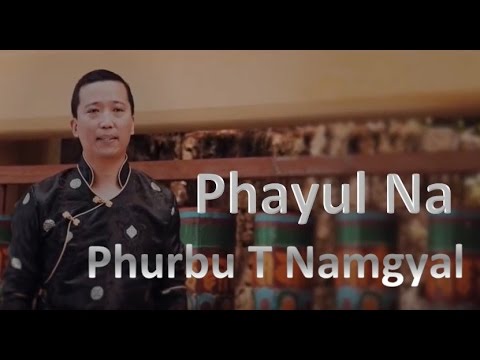 Phurbu T Namgyal 2016 -  Phayul Na