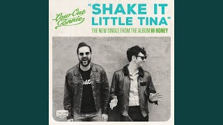 Shake It Little Tina