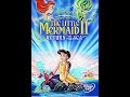 Opening To The Little Mermaid II Return To The Sea UK DVD 2001
