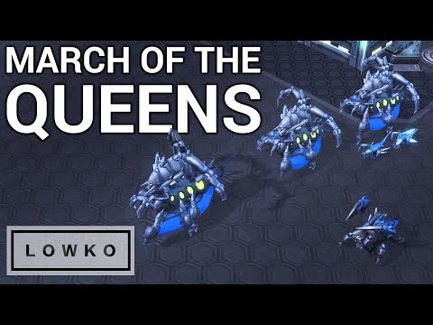 StarCraft 2: MARCH OF THE QUEENS!