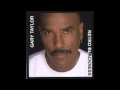 Gary Taylor  2006 _ Lovin My People ! - Oldjammer52 Gary Taylor  2006 _ Lovin My People !