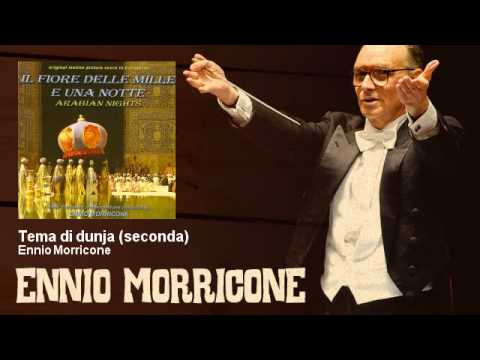 Ennio Morricone - Tema di dunja - seconda - Il fiore delle mille e una notte (1974)