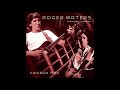 Roger Waters With Eric Clapton In The Flesh Chicago 1984