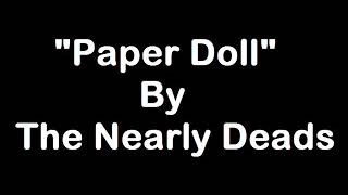 The Nearly Deads - Paper Doll
