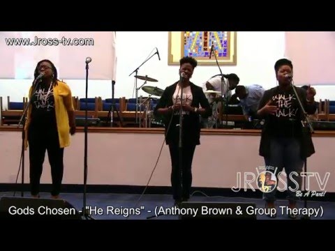 James Ross @ Gods Chosen - "He Reigns" - (Anthony Brown & GT) - www.Jross-tv.com