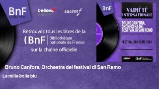 Bruno Canfora, Orchestra del festival di San Remo - Le mille bolle blu - feat. Ibba