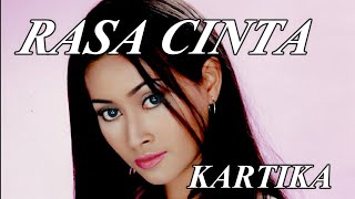 Download lagu Kartika - Rasa Cinta (official video klip) mp3