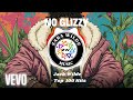 No Glizzy Jack Wilde Official Audio