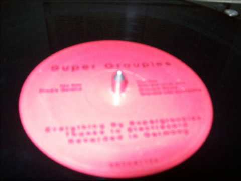 Super Groupies - Groupies (club mix) 1996