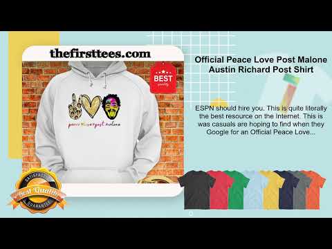 Official Peace Love Post Malone Austin Richard Post Shirt
