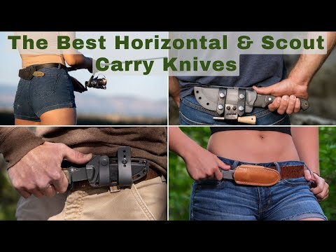 Best Horizontal and Scout Carry Knives - Tested and Reviewed