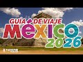 Viajar A MEXICO 2026 Requisitos Actualizados Y Recomendaciones Importantes