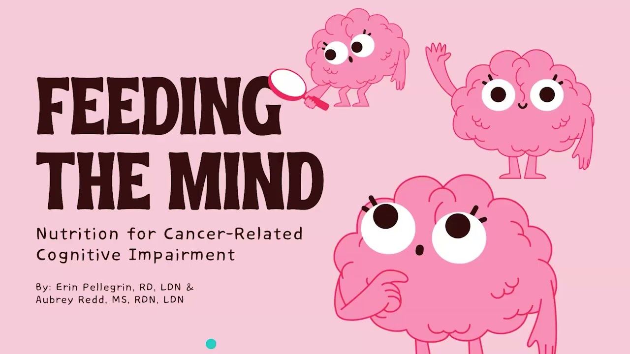 Nutrition for Cancer-Related Cognitive Decline