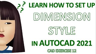 Setting Up the Dimension Style in AutoCAD 2021 | Drafting Teacher 2020