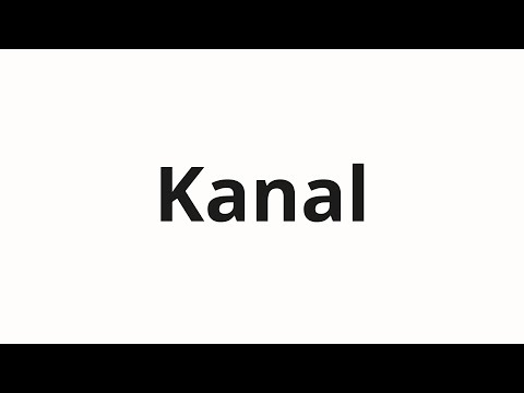 How to pronounce Kanal | Канал (Channel in Russian)