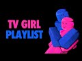 TV GIRL Playlist W Dialogues Timestamps