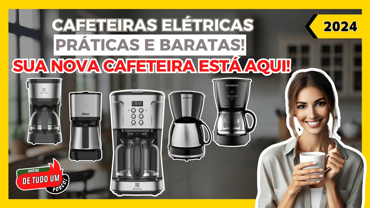 Top 5 Melhores Cafeteiras Elétricas de 2024: Qual Vale Mais a Pena ?