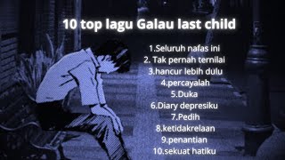 Download lagu 10 lagu Galau Last child, Seluruh nafas ini mp3 Download lagu 10 lagu Galau Last child, Seluruh nafas ini mp3