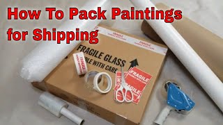 How to pack paintings for shipping