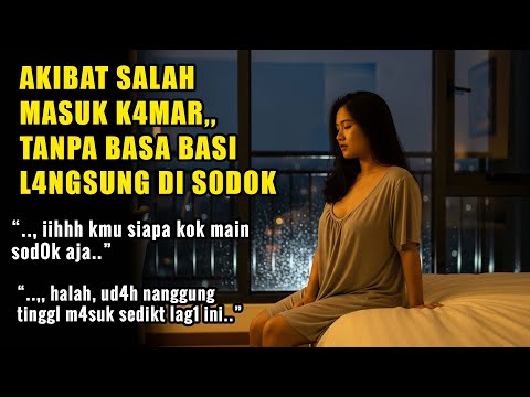 KISAH NYATA !! Gara gara salah masuk kamar |Pria beruntung yang tanggung jawab-cerita romantis