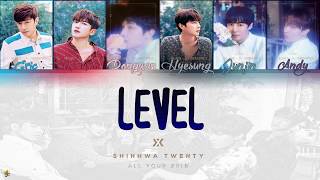 SHINHWA - LEVEL [HAN, ROM & ENG Lyrics]