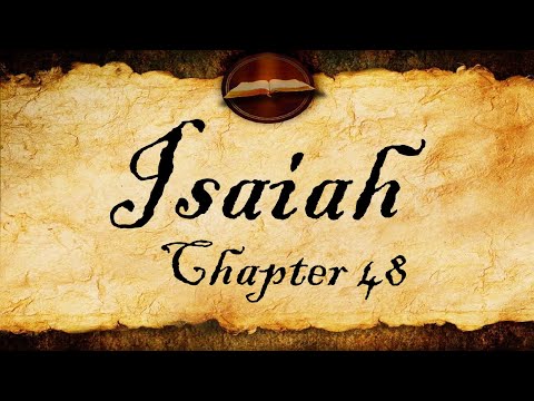 Isaiah Chapter 48 | KJV Bible Audio (With Text)