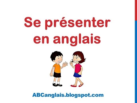 Cours d'anglais 6 - Comment se présenter en anglais Expressions Politesse Cours d'anglais complet