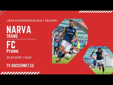 JK NARVA TRANS - FC PYUNIK, UEFA KONVERENTSILIIGA 2. voor