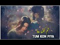 Tum Kon Piya OST Whatsapp Status Rahat Fateh Ali Khan