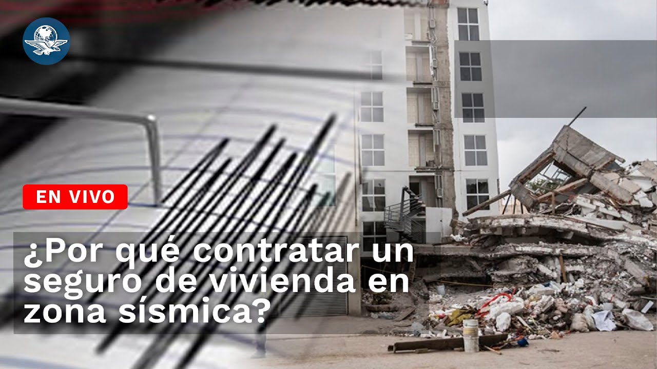 ¿Por qué contratar un seguro de vivienda en zona sísmica?