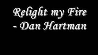 relight my fire - Dan Hartman