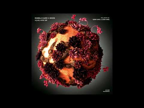 Isabela Clerc & SOZZE - Ebyta [Eclipse Recordings ]
