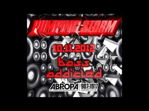 Pumping Storm 12 - Bass Addicted