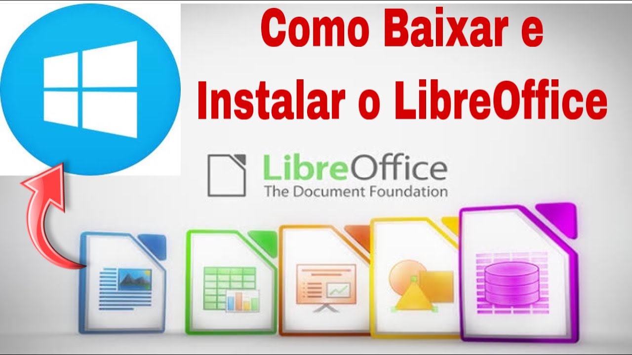 Como Baixar e Instalar o LibreOffice Gratuitamente