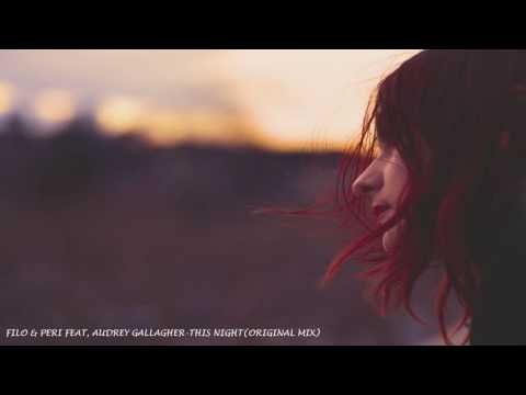 FILO & PERI FEAT, AUDREY GALLAGHER-THIS NIGHT