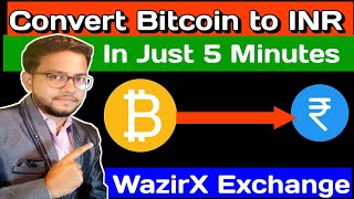 How to convert Bitcoin to INR in just 5 minutes | Live sell in wazirx exchange