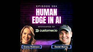 The Human Advantage in an AI World with Emma Robinson, Head of B2B Marketing at Canva | Ep. 394