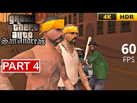 GTA San Andreas - Gameplay Walkthrough (60FPS 4K HDR) Part 4 No Commentary
