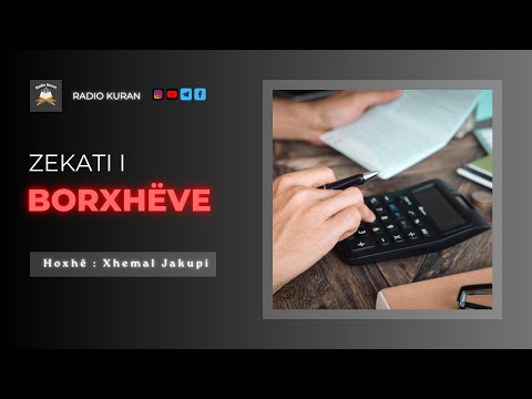 Zekati i borxhëve? - Hoxhë Xhemal Jakupi