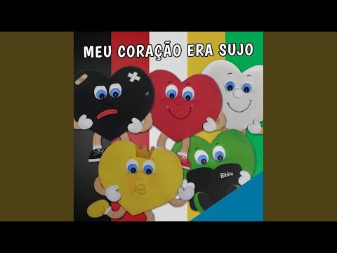 Meu Coração Era Sujo