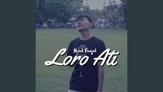 Download lagu Loro Ati mp3