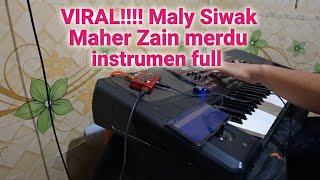 Download lagu instrumen Maly Siwak Maher Zain full Link mp3