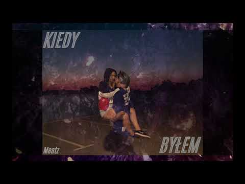 Meatz - Kiedy byłem