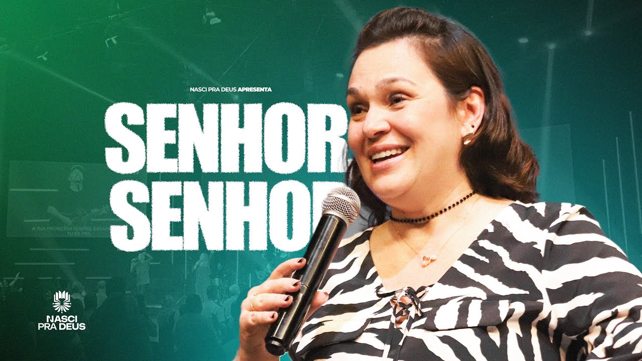 Missionária Ariadna Oliveira - Senhor, Senhor