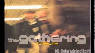 The Gathering: If_then_else full album