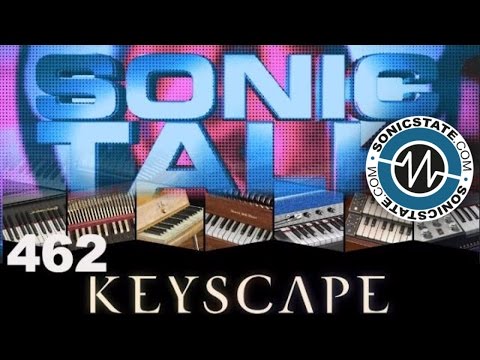 Sonic TALK 462 - Keyscape Boutiques and more